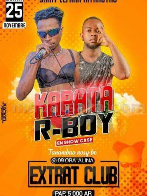 Karata, R-Boy Showcase Extrat Club Tanamba