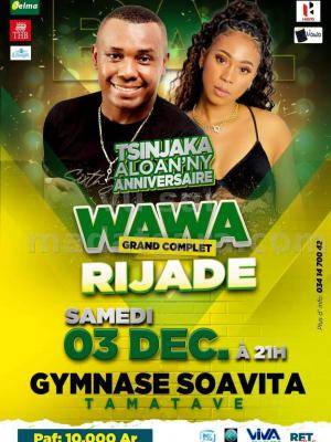 Wawa, Rijade Concert Gymnase Soavita Toamasina