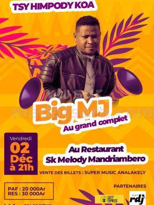 Big MJ Concert SK Melody Mandriambero