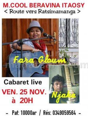 Fara Gloum, Njaka Cabaret M.Cool Beravina Itaosy