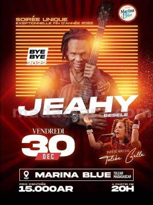 Jeahy, Talike Gellé Concert Marina Blue Toliary