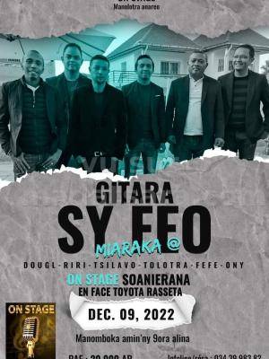 Gitara sy feo Ony, Dougl, Tolotra, Tsilavo Cabaret On Stage Soanierana
