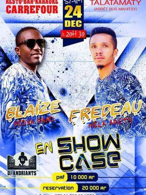 Blaize, Fredeau Showcase Resto Bar Karaoke Carrefour