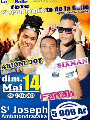 Arione Joy, Fanah, Sixman Showcase Collège St Joseph Ambatondrazaka