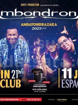 AmbondronA Concert Ibiza Club Antsahatanteraka Ambatondrazaka, Espace Laza Ambato