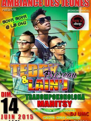 Lain'J, Teddy Prezeau Showcase Tranompokonolona Mahitsy - Analamanga - Madagasikara