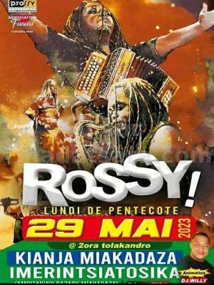 Rossy Concert Kianja miakadaza Imerintsiatosika