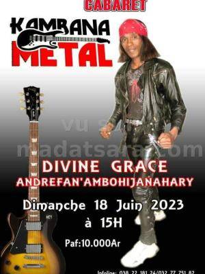 Kambana Metal Cabaret Divine Grace Andrefana Ambohijanahary