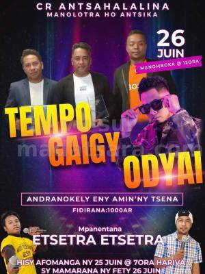 Tempo gaigy, Odyai Showcase Tsena Andranokely