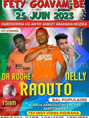 Fety goavam-be Raoutou, Da Roche, Nelly Concert Kianja ambohidavenona