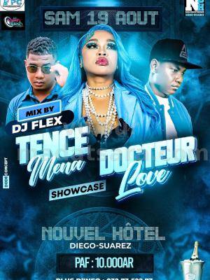 Tence Mena, Docteur Love Showcase Nouvel Hotel Diégo Suarez Madagasikara