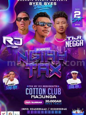 Ngiah Tax Olo Fotsy Showcase Cotton Club Mahajanga