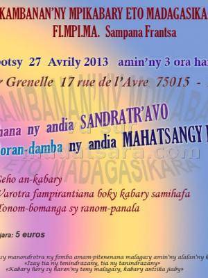 Famoahana ny Andia Sandratr'avo
Fanasaloran-damba ny Andia Mahatsangy no Ary
Seho an-kabary
Varot