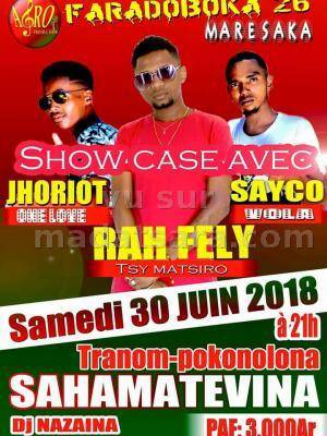 Faradoboka 26 maresaka show case Rah Fely, Jhoriot, Sayco Tranompokonolona Sahamatevina
