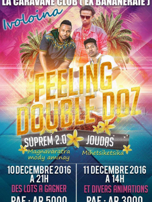 Feeling double Doz - La Caravane Club Ivoloina avec Joudas‍ & Suprem 2.0‍