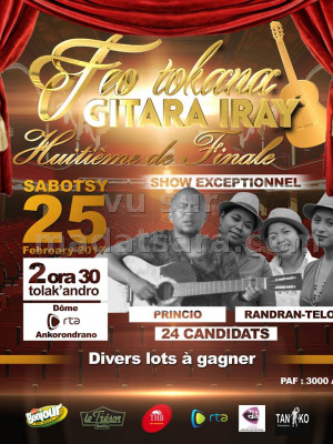 Feo tokana Gitara iray - 8è de finale au Dome RTA Ankorondrano‍ avec Princio‍ et Randrantelo‍