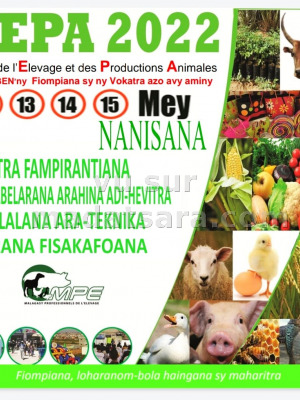 FEPA 2022 - Foire de l'Elevage et des Productions Animales - MPE Nanisana‍