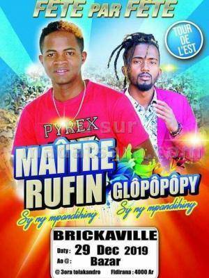 Fete par fete Maître Rufin & Glopopopy Bazar Brickaville