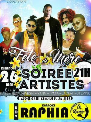Fetes des meres soiree artistes Karaoke Raphia Wesh, H'Mia, Nel'A, Kaej, Jaolahy, Stevino