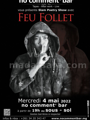 Feu Follet - Slam Poetry  - No Comment Bar Isoraka‍