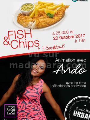 Fish & chips animation avec Ando Grand Hôtel Urban Ambatonakanga