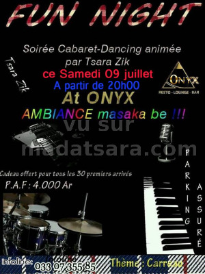 Fun Night - soirée cabaret dancing animée par Tsara Zik - Onyx