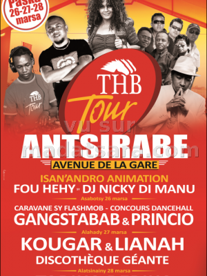 Gangstabab, Princio, Kougar, Lianah, Tarika Rebika - THB Tour Antsirabe Avenue de la Gare