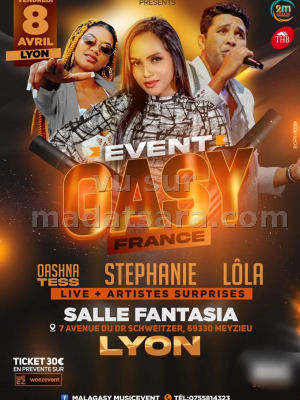 Gasy event France - Stéphanie‍ Oashna Tess‍ Lola‍ - Salle Fantasia Meyzieu‍