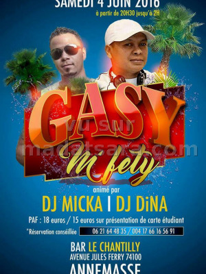 Gasy M'Fety animé par Dj Micka & Dj Dina - Bar Le Chantilly Annemasse