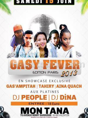 En showcase exclusive 
Gas'Ampitah, Tahiry et Aina Quach.
Aux platines : DJ Dina, Dj People.
Quel
