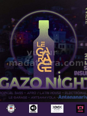 Gazo night - Le Garage Antsahavola‍