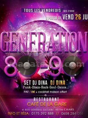 Generation 80-90 avec Dj Dina au Restaurant Café de la Gare Chars France