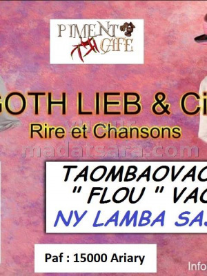 Gothlieb‍ et ses amis au Piment Café Behoririka‍