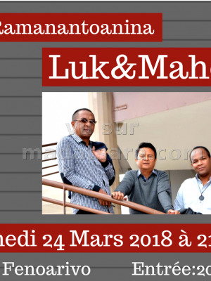 Grand cabaret avec Rija ramanantoanina‍ , Luk‍ & Mahery‍ - Le SUD Fenoarivo‍
