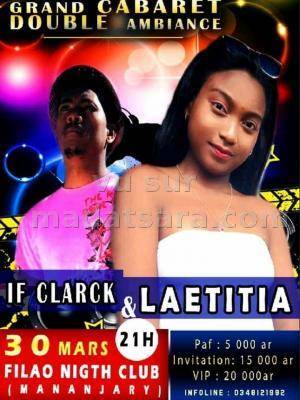 Grand cabaret double ambiance If Clarck & Laetitia Filao Club Mananjary