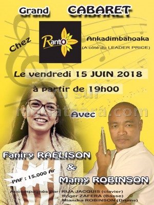 Grand cabaret Faniry Raelison‍ & Mamy Robinson‍ - Chez Ranto Ankadimbahoaka