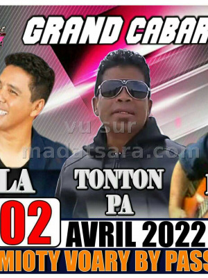 Grand cabaret - Lola‍ - Tonton Pa‍ Rampal‍ - Mioty Voary By Pass‍