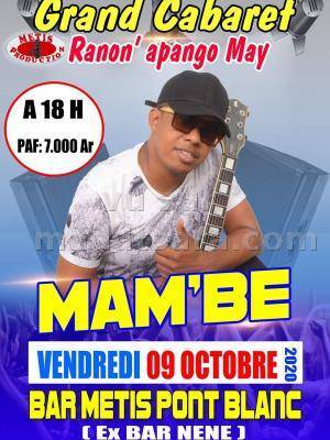 Grand cabaret Ranon'apango may Mam'be Bar Metis pont blanc