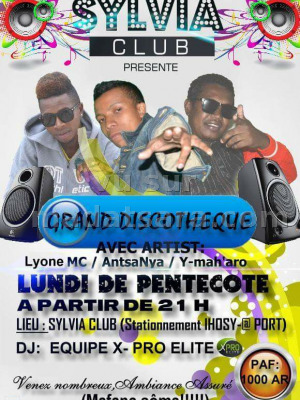Grand discothèqye avec Lyone Mc‍ , Antsanya‍ & Y-Mah'Aro‍ - Sylvia Club‍