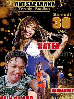 Grand spectacle Antsapanana avec Hatea, Oliv Du Sud, Damiandry