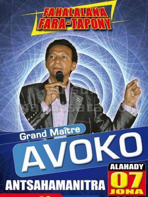 Grand maître Avoko - Fahalalana fara-tapony Antsahamanitra