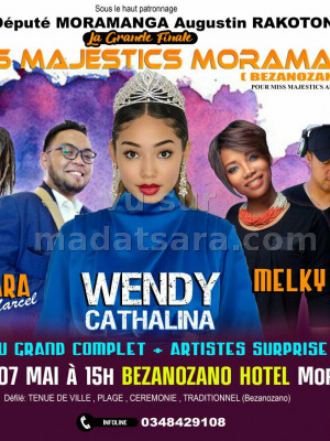 Grande finale Miss majestics Moramanga - Bezanozano Hotel Moramanga‍ avec Wendy‍ Jacquis Randria‍ Melky‍ Njara Marcel‍