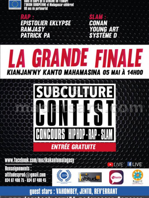 Grande finale Subculture contest - Kianjan'ny Kanto Mahamasina‍