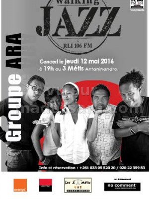 Groupe Ara - Walking Jazz RLI 106FM  - au 3 Métis Antaninandro