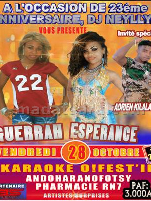 Guerrah‍, Esperance & Adrien‍ - 23è anniversaire Dj Neyllyh‍ - O!Festif Rasta Andoharanofotsy‍