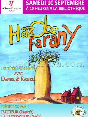 Hazobe farany - lecture du conte avec Daniel & Raseta - Alliance Française Tuléar