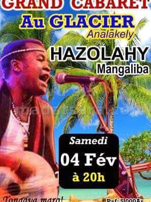 Hazolahy‍ mangaliba grand cabaret Le Glacier Analakely‍