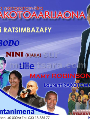 Henri ratsimbazafy‍ , Bodo‍ , Nini KIaka‍ , Lilie‍ , Mamy Robinson‍ , Groupe laurent rakotomamonjy‍ & Ghadona Artistika - CCESCA Antanimena‍ Faha-25 taona namoronan-kira Julien Rakotoaarijaona