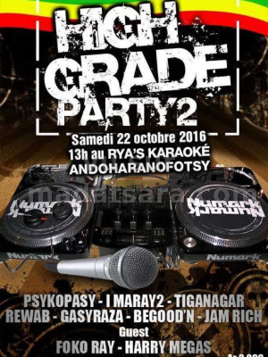 High grade Party 2 au Rya's Andoharanofotsy‍ avec Psykopasy‍, Rewab‍, Tiga Nagar‍, 1Maray2‍, Gasyraza‍, Begood'N‍, Foko Ray‍ & Harry Megas‍