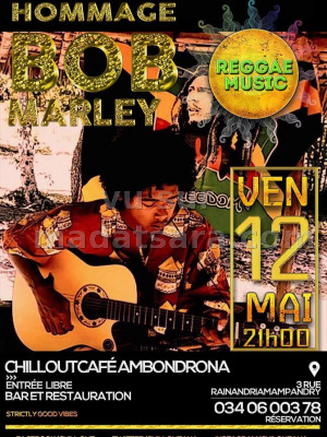 Hommage à Bob Marley - Chillout Café Ambondrona‍